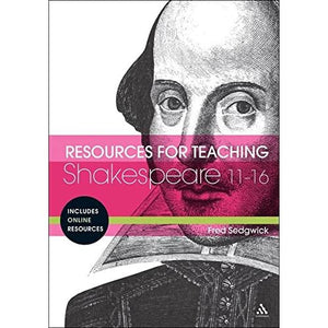 Resources for Teaching Shakespeare: 11-16