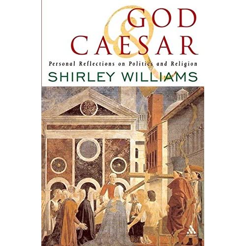 God and Caesar: Personal Reflections on Politics and Religion