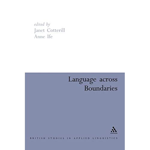 Language Across Boundaries (British Studies in Applied Linguistics)