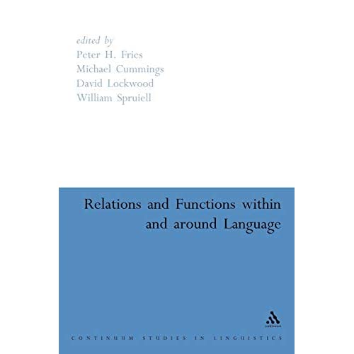 Relations and Functions within and around Language (Continuum Collection Series)