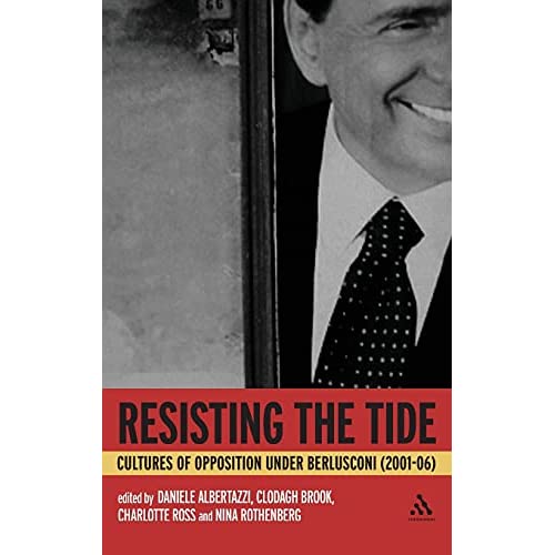 Resisting the Tide: The Berlusconi Years