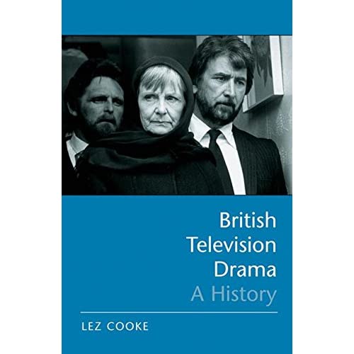 British Television Drama: A History