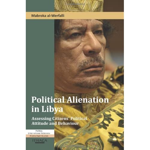 Political Alienation in Libya: Assessing Citizens' Political Attitude and Behaviour