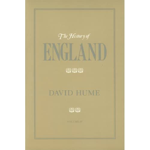 History of England, Volume 4: From the Invasion of Julius Caesar to the Revolution in 1688: 04 (History of England (Liberty Classics))