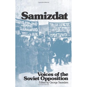 Samizdat: Voices of the Soviet Opposition