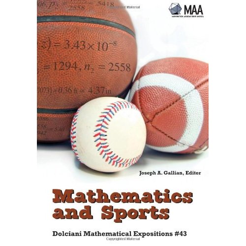 Mathematics and Sports: 43 (Dolciani Mathematical Expositions, Series Number 43)
