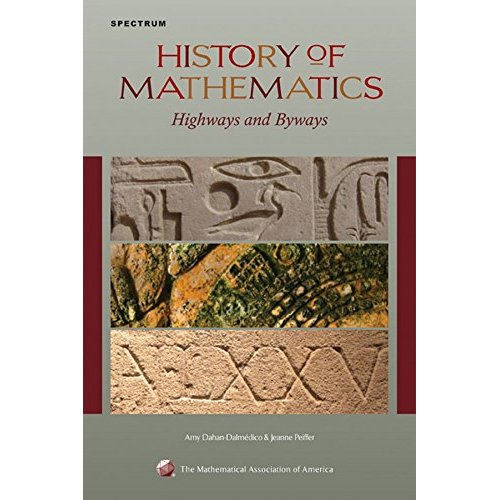 History of Mathematics: Highways and Byways (Spectrum)