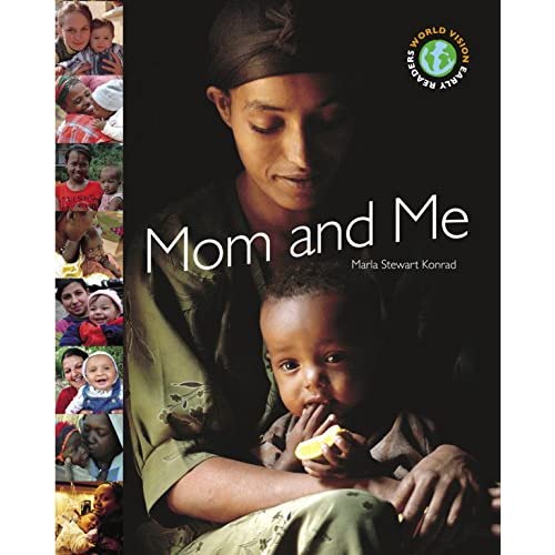 Mom and Me (World Vision Early Reader)