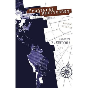 Fronteras Americanas: American Borders