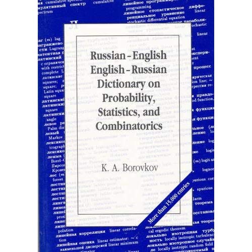 Russian-English/English-Russian Dictionary on Probability, Statistics, and Combinatorics