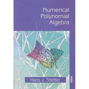 Numerical Polynomial Algebra