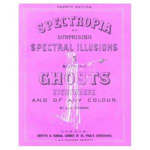 Spectrophia: Surprising Spectral Illusions Showing Ghosts Everywhere and of Any Colour