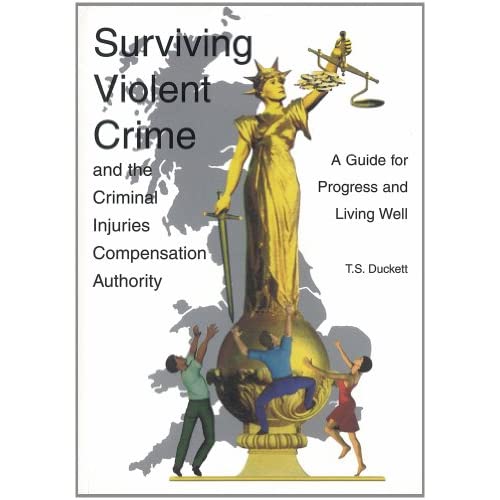 Surviving Violent Crime and the Criminal Injuries Compensation Authority