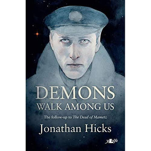 Demons Walk Among Us (Thomas Oscendale Mystery) World War One Novel 2