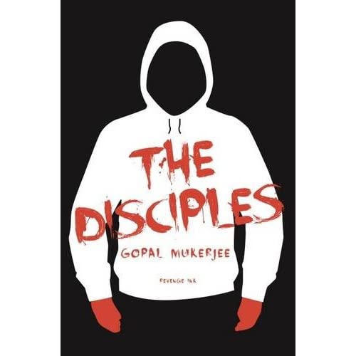 The Disciples: A Novel for the Apocalypse