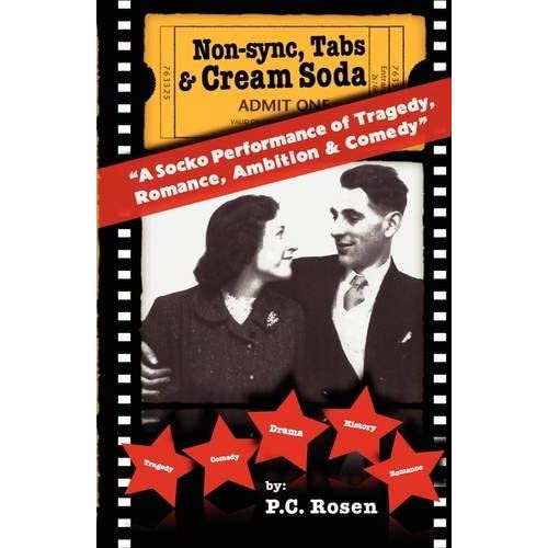 Non-Sync, Tabs & Cream Soda: V. 1: A Socko Performance of Tragedy, Romance, Ambition & Comedy (Non-Sync, Tabs & Cream Soda: A Socko Performance of Tragedy, Romance, Ambition & Comedy)