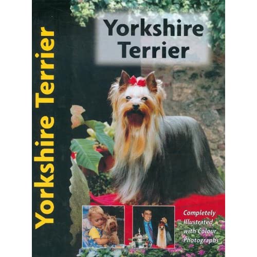 Yorkshire Terrier - Dog Breed Book (Pet Love) (Pet Love S.)