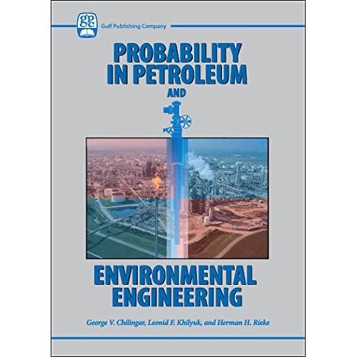 Probability in Petroleum and Environmental Engineering