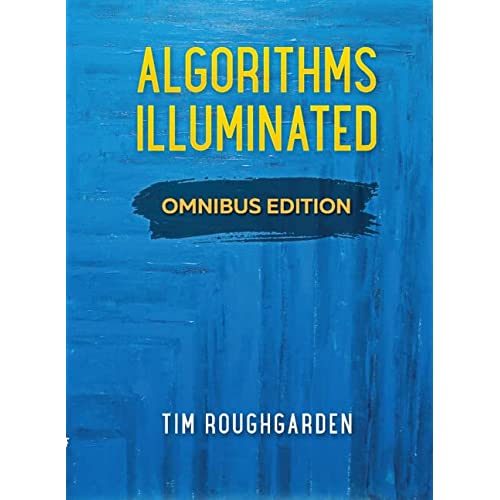 Algorithms Illuminated: Omnibus Edition