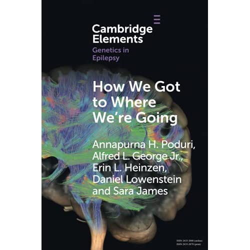 How We Got to Where We're Going (Elements in Genetics in Epilepsy)