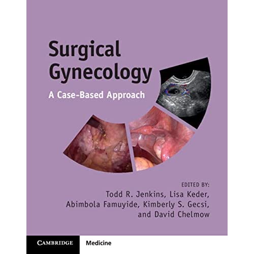 Surgical Gynecology: A Case-Based Approach