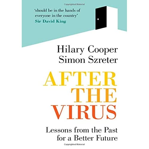 After the Virus: Lessons from the Past for a Better Future