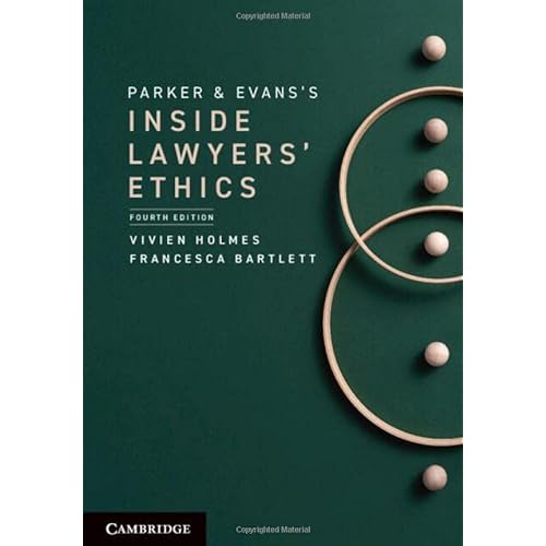 Parker and Evans's Inside Lawyers' Ethics