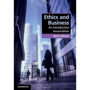 Ethics and Business: An Introduction (Cambridge Applied Ethics)