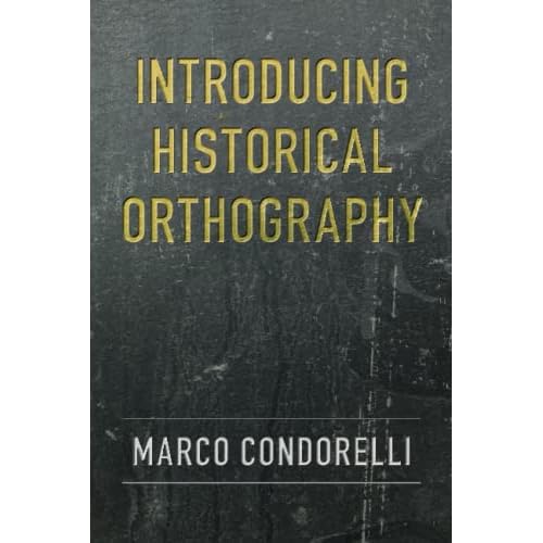 Introducing Historical Orthography