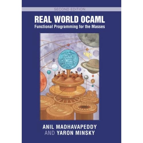 Real World OCaml: Functional Programming for the Masses