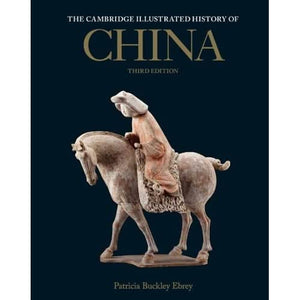 The Cambridge Illustrated History of China