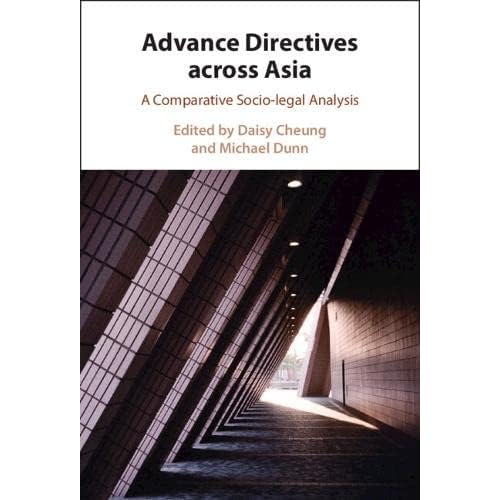 Advance Directives Across Asia: A Comparative Socio-legal Analysis