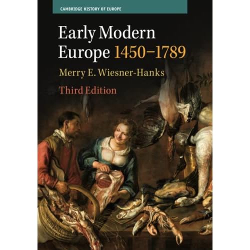 Early Modern Europe, 1450–1789 (Cambridge History of Europe)