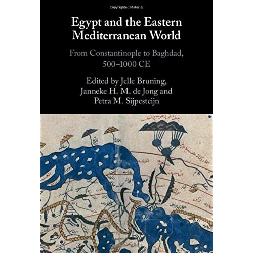 Egypt and the Eastern Mediterranean World: From Constantinople to Baghdad, 500-1000 CE (Elements in Corpus Linguistics)