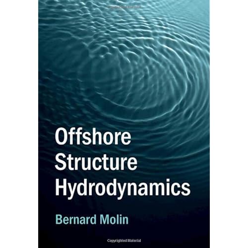 Offshore Structure Hydrodynamics (Cambridge Ocean Technology Series)