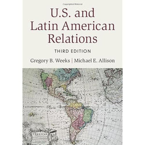 U.S. and Latin American Relations