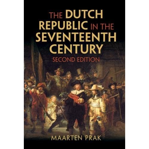 The Dutch Republic in the Seventeenth Century