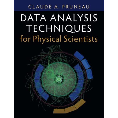 Data Analysis Techniques for Physical Scientists