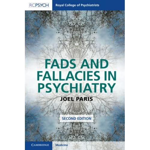 Fads and Fallacies in Psychiatry