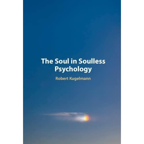 The Soul in Soulless Psychology