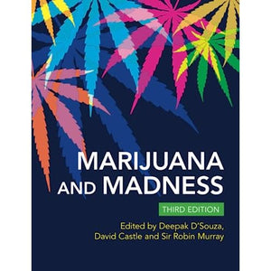 Marijuana and Madness