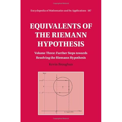 Equivalents of the Riemann Hypothesis: 187 (Encyclopedia of Mathematics and its Applications, Series Number 187)