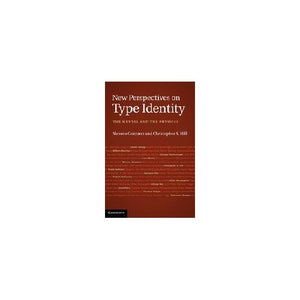 New Perspectives on Type Identity: The Mental and the Physical