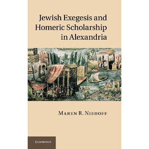 Jewish Exegesis and Homeric Scholarship in Alexandria