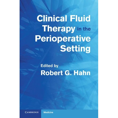 Clinical Fluid Therapy in the Perioperative Setting (Cambridge Medicine (Paperback))