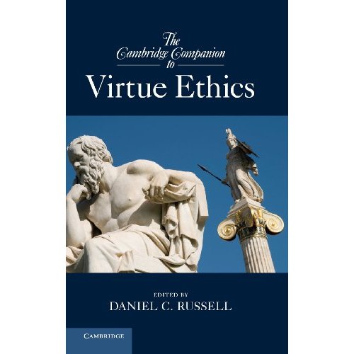 The Cambridge Companion to Virtue Ethics (Cambridge Companions to Philosophy)