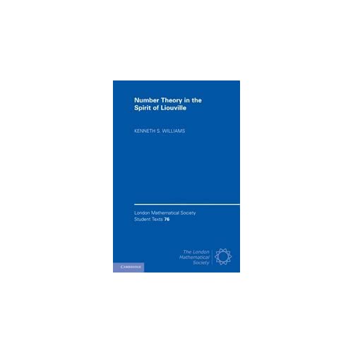 Number Theory in the Spirit of Liouville: 76 (London Mathematical Society Student Texts, Series Number 76)