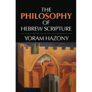 The Philosophy of Hebrew Scripture