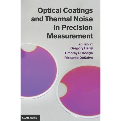 Optical Coatings and Thermal Noise in Precision Measurement
