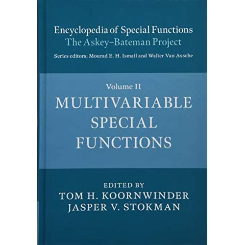 Encyclopedia of Special Functions: The Askey-Bateman Project: Volume 2 (Encyclopedia of Special Functions: The Askey-Bateman Project 3 Hardback Books)
